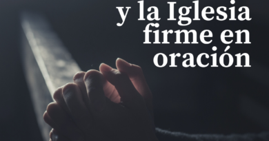 El mundo en cuarentena y la Iglesia firme en oración