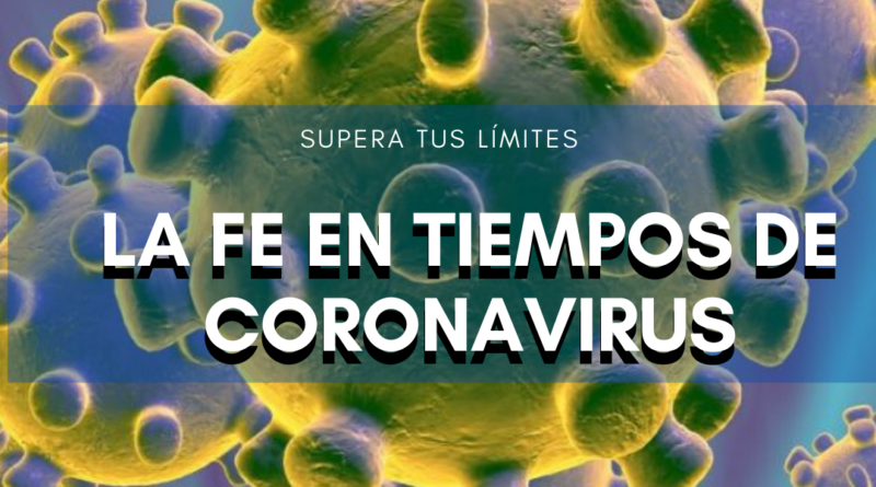 la fe en tiempos de Coronavirus